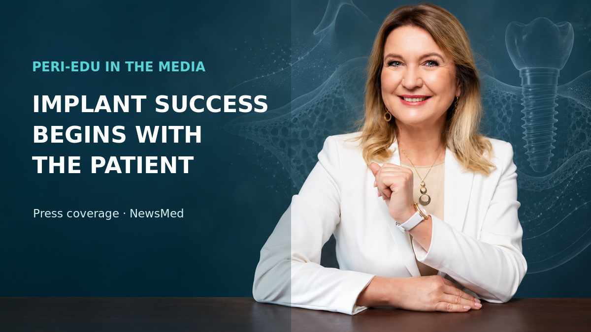 Professor Marzena Dominiak and the PERI-EDU message about patient-centred implant treatment